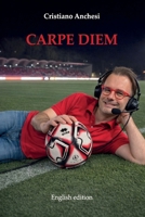 Carpe Diem. English Edition B0H7YHDVH8 Book Cover