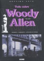 Todo Sobre Woody Allen 8475561179 Book Cover