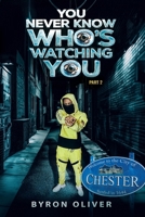 You Never Know Who's Watching You Part 2 B0H31TC5KR Book Cover