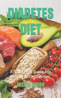 DIABETES DIET: A Total Diet Guide For People With Diabetes. B08B39QPLN Book Cover