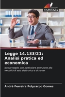 Legge 14.133/21: Analisi pratica ed economica (Italian Edition) 6207137205 Book Cover