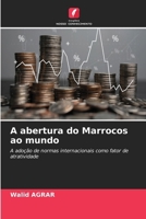 A abertura do Marrocos ao mundo (Portuguese Edition) 6630298128 Book Cover