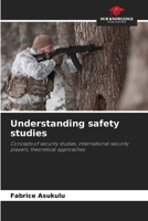 Understanding safety studies 6207971892 Book Cover