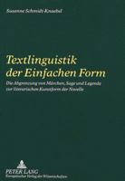 Textlinguistik Der Einfachen Form: Die Abgrenzung Von Maerchen, Sage Und Legende Zur Literarischen Kunstform Der Novelle 3631311915 Book Cover
