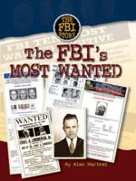The FBI's Most Wanted 1422205622 Book Cover