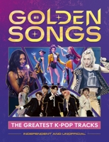 Golden: The Greatest K-Pop Songs 1839553790 Book Cover