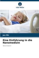 Eine Einführung in die Nanomedizin (German Edition) 6207748115 Book Cover