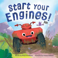 Start Your Engines! 1464223459 Book Cover