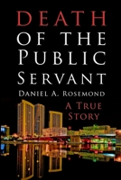 Death of the Public Servant 1471668673 Book Cover