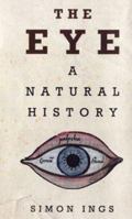 A Natural History of Seeing: The Art and Science of Vision
