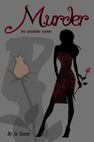 Murder by Another Name 1432765620 Book Cover