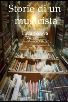Storie di un musicista (Italian Edition) B086B9N4T1 Book Cover