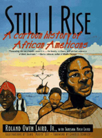 Still I Rise: A Graphic History of African Americans 039331751X Book Cover