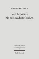 Von Leporius Bis Zu Leo Dem Grossen: Studien Zur Lateinischsprachigen Christologie Im Funften Jahrhundert Nach Christus 3161487958 Book Cover