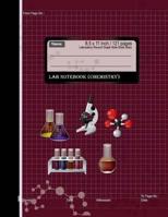 Lab Notebook : Laboratory Record Graph Note Book Diary (Chemistry) 8.5 x 11 Inc: Primary record of research, hypotheses, experiments and initial Volume 6 (Composition Specialist Scientific) 1976090555 Book Cover