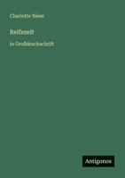 Reifezeit: in Großdruckschrift 3566024082 Book Cover