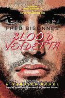 Blood Vendetta: A Vampire Novel 148119478X Book Cover