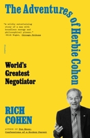 The Adventures of Herbie Cohen: World's Greatest Negotiator 0374169616 Book Cover