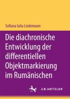 Die Diachronische Entwicklung Der Differentiellen Objektmarkierung Im Rum�nischen 3658196114 Book Cover
