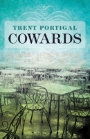 Cowards 1785350706 Book Cover