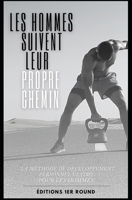 M.G.T.O.W: les hommes suivent leur propre chemin B09GJG47B1 Book Cover