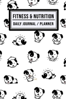 Fitness and Nutrition Journal / Planner: Puppy Fitness & Nutrition Planner / Journal | Track your Exercise and Meals Daily | 100 Days (6x9) 1711906166 Book Cover