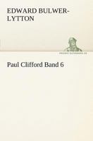 Paul Clifford Band 6 3842404034 Book Cover