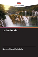 La belle vie (French Edition) 6209927149 Book Cover