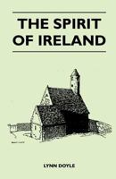 The Spirit of Ireland 1014417414 Book Cover