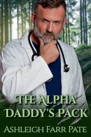 The Alpha Daddy's Pack B0F88NRMVN Book Cover