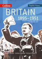 Britain 1895-1951 (Flagship History) 0007268726 Book Cover