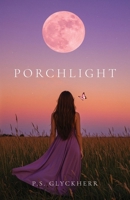 Porchlight B0F8PBSMGB Book Cover