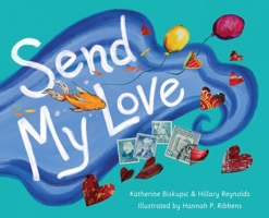 Send My Love 1645386252 Book Cover
