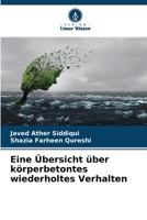 Eine Übersicht über körperbetontes wiederholtes Verhalten 6205283077 Book Cover