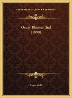 Oscar Blumenthal 1166915522 Book Cover