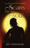 Scars on my Soul 1482870916 Book Cover