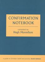 Confirmation Notebook - A Guide to Christian Belief and Practice (Sixth Edition) 0281055211 Book Cover