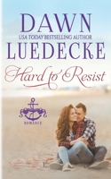Hard To Resist: A Sweet Military Romance (Hard Corps Romance) 1692028197 Book Cover