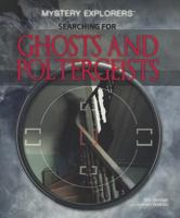 Searching for Ghosts and Poltergeists 1448847702 Book Cover