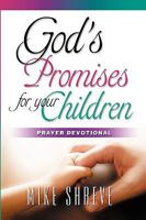 God's Promises for your Children: Prayer Devotional 0942507053 Book Cover