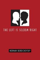 The Left Is Seldom Right 0578080761 Book Cover