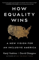 How Equality Wins: A New Vision for an Inclusive America 1668216752 Book Cover