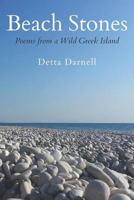 Beach Stones: Poems from a Wild Greek Island 1793115702 Book Cover