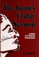 The Imam's Friday Sermon and Other Poems 1857560493 Book Cover