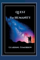 Quest for Humanity: Guarding Tomorrow (Furture Navigator) B0H73M7GKX Book Cover