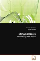 Metabolomics: Discovering New Targets 3639249917 Book Cover