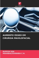 Aumento Ósseo Em Cirurgia Maxilofacial (Portuguese Edition) 6209943659 Book Cover