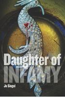 Daughter of Infamy 1475226578 Book Cover