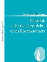 Kakerlak oder die Geschichte eines Rosenkreuzers 1483937690 Book Cover