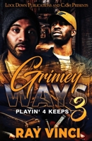 Grimey Ways 3 195811183X Book Cover